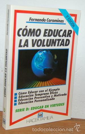 Livros em segunda m&atilde;o: C&Oacute;MO EDUCAR LA VOLUNTAD. C&oacute;mo educar con el ejemplo, educaci&oacute;n Temprana eficaz, educaci&oacute;n preventiva