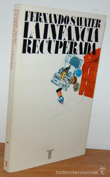 Libros: LA INFANCIA RECUPERADA - FERNANDO SAVATER - Foto 1
