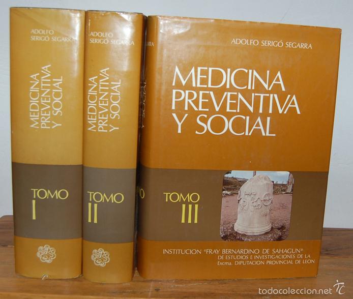 Livros em segunda m&atilde;o: MEDICINA PREVENTIVA Y SOCIAL (Introducci&oacute;n a la medicina comprensiva) - 3 Tomos - ADOLFO SERIG&Oacute; SEGA