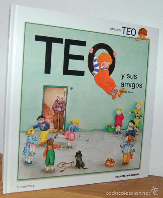 Libros: Biblioteca TEO Y SUS AMIGOS - VIOLETA DENOU - Foto 1