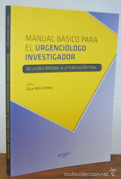 Livros em segunda m&atilde;o: MANUAL B&Aacute;SICO PARA EL URGENCI&Oacute;LOGO INVESTIGADOR. De la idea original a la publicaci&oacute;n final - VV.AA.
