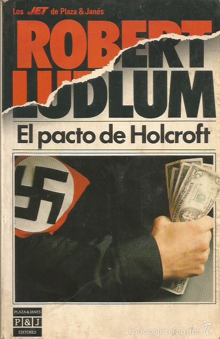 Libros: EL PACTO DE HOLCROFT - Ludlum,Robert - Foto 1