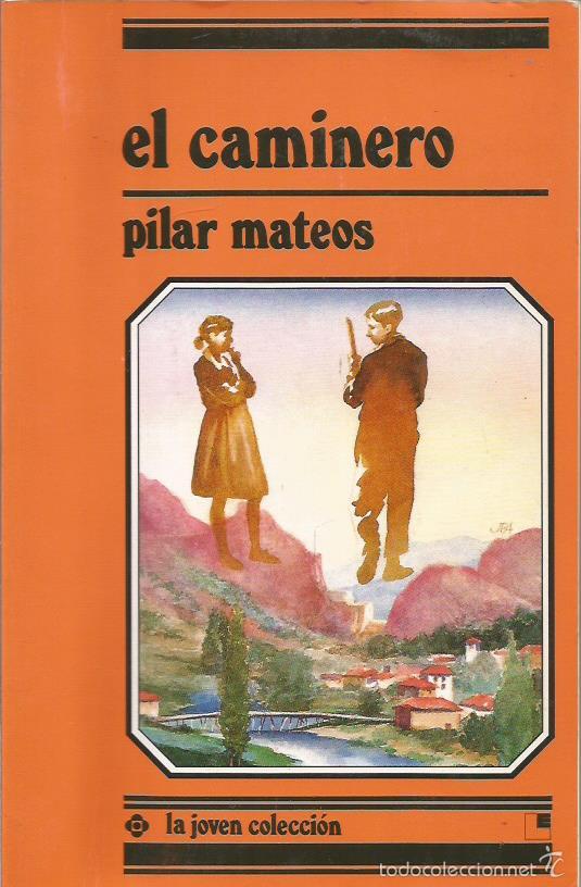 Libros: EL CAMINERO - Mateos,Pilar - Foto 1