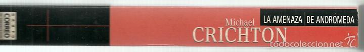 Libros: LA AMENAZA DE ANDROMEDA - MICHAEL CRICHTON - Foto 3