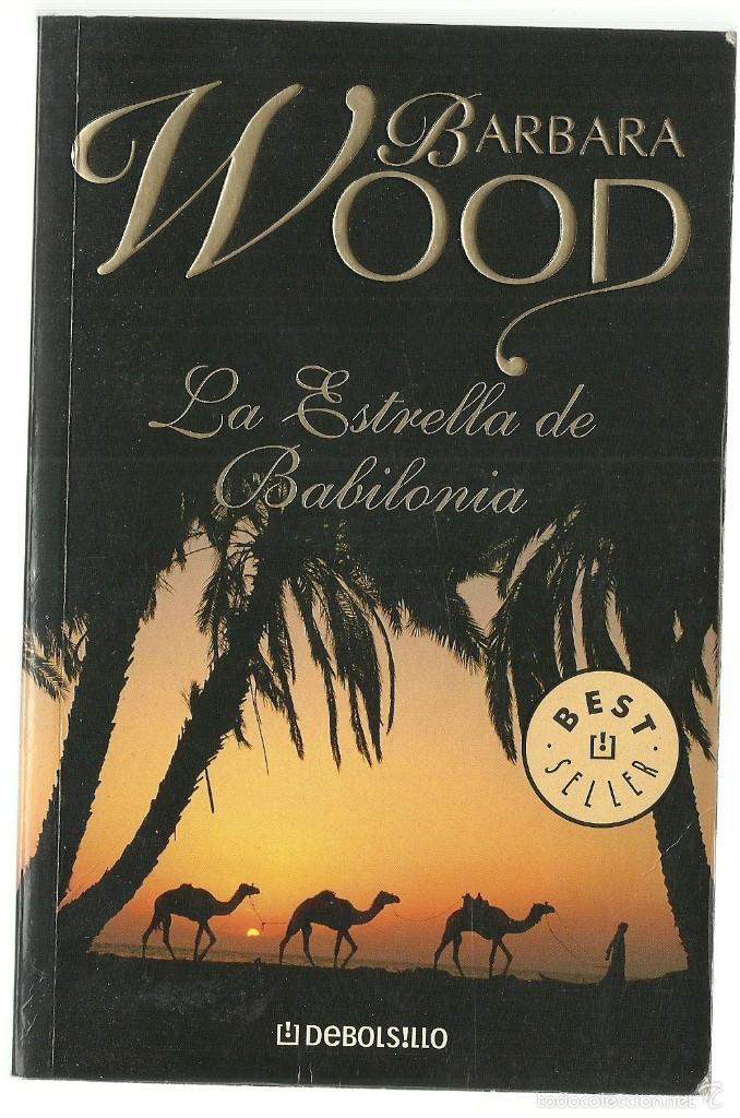 Libros: LA ESTRELLA DE BABILONIA - BARBARA WOOD - Foto 1
