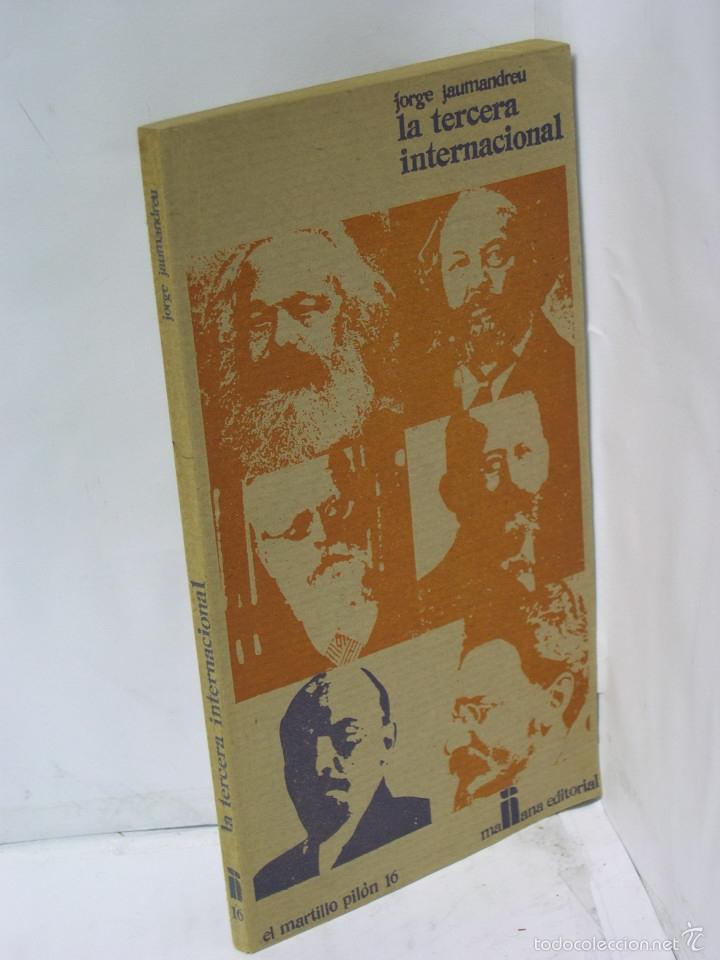 Libros: LA TERCERA INTERNACIONAL - Jaumeandreu, Jorge - Foto 1