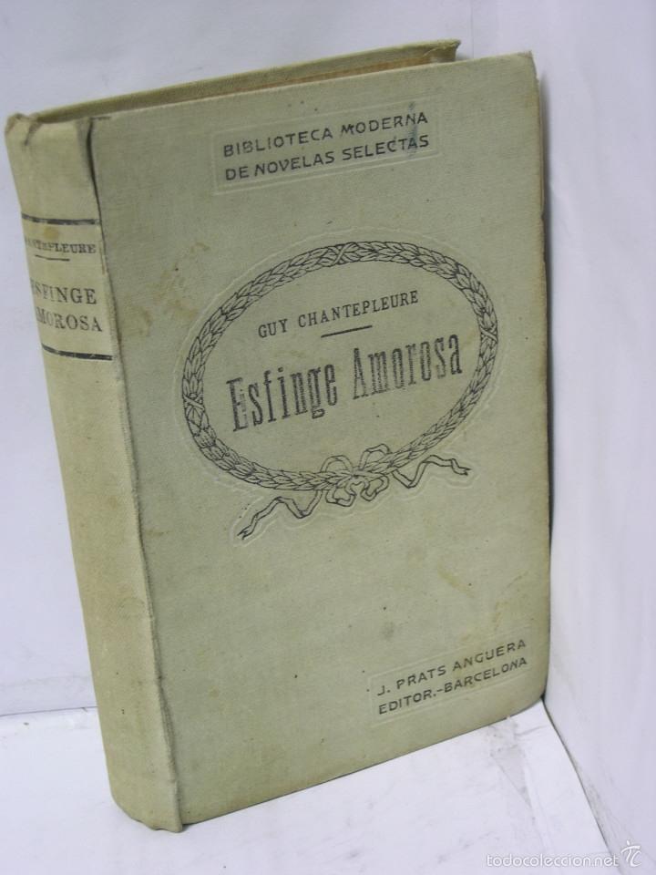 Libros: ESFINGE AMOROSA - Chantepleure, Guy - Foto 1