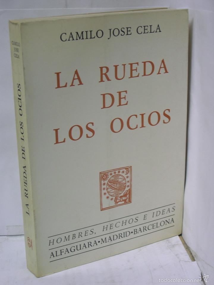 Libros: LA RUEDA DE LOS OCIOS - Cela, Camilo Jose - Foto 1