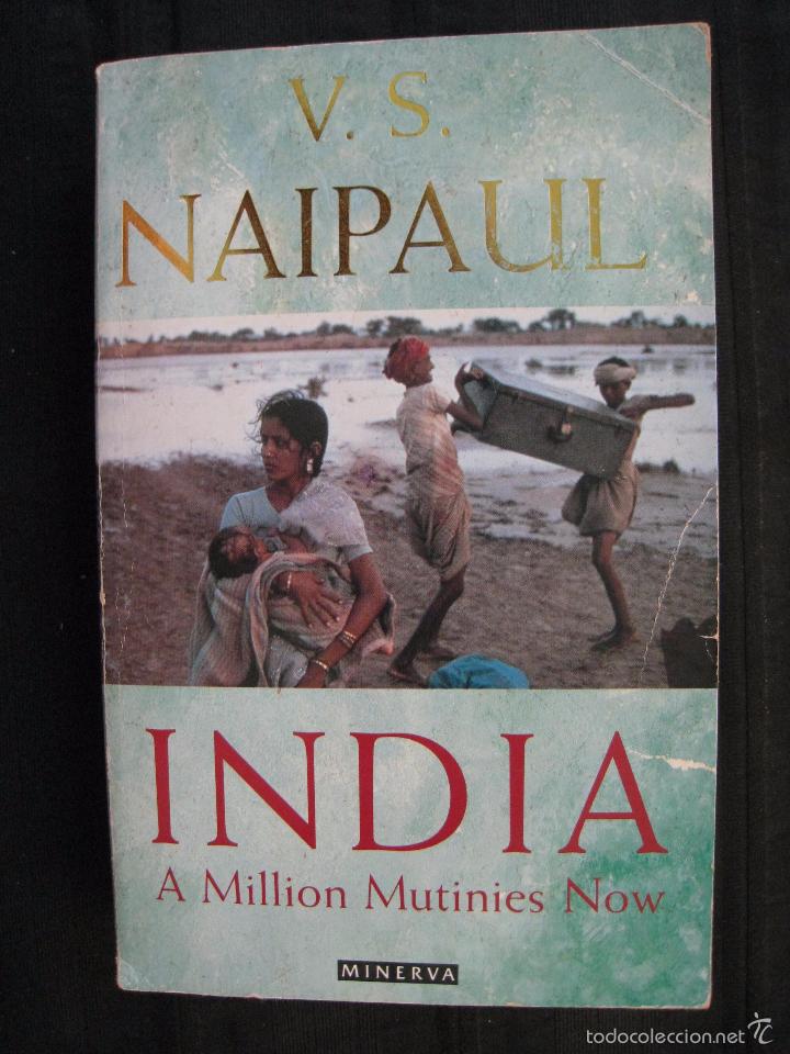 Libros: INDIA, A MILLION MUTINIES NOW - V.S. NAIPAUL - EN INGLES. - Foto 2