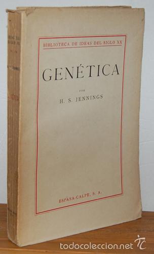 Libros: GEN&Eacute;TICA - H.S. JENNINGS - Foto 1