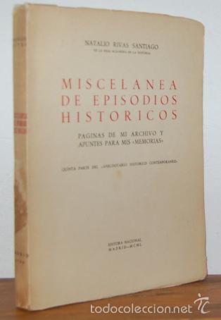 Libri di seconda mano: &rdquo;MISCEL&Aacute;NEA DE EPISODIOS HIST&Oacute;RICOS. P&aacute;ginas de mi archivo y apuntes para mis &rdquo;&rdquo;Memorias&rdquo;&rdquo; (Quinta p