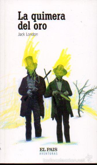 Libros: LA QUIMERA DEL ORO. - Foto 1