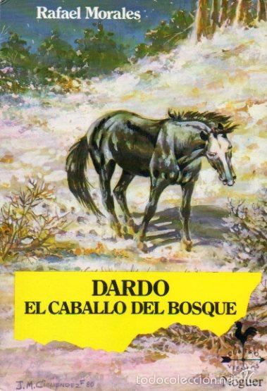 Libros: DARDO EL CABALLO DEL BOSQUE. 5&ordf; ed. - Foto 1