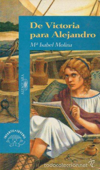 Libros: DE VICTORIA PARA ALEJANDRO. - Foto 1
