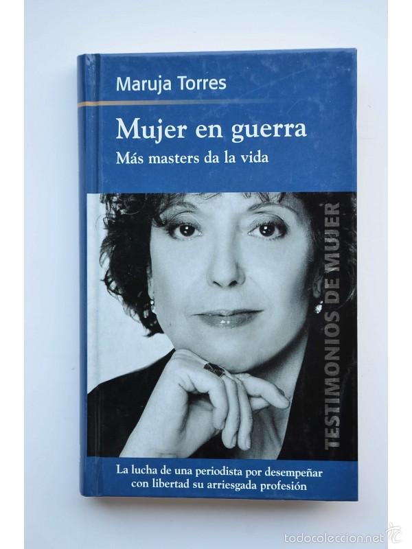 Libros: Mujer en guerra. M&aacute;s m&aacute;ster da la vida - TORRES, Maruja - Foto 1