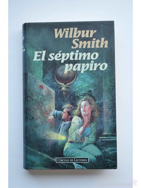 Libros: El s&eacute;ptimo papiro - SMITH, Wilbur - Foto 1