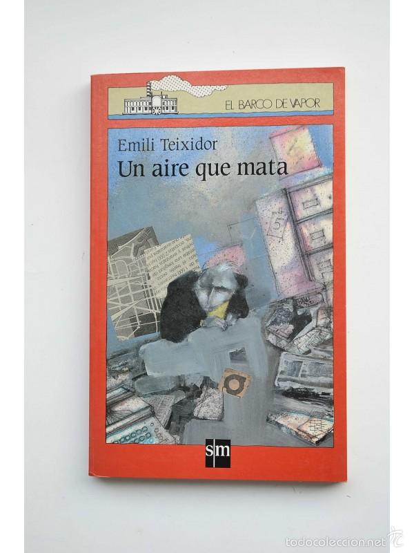 Libros: Un aire que mata - TEIXIDOR, Emili - Foto 1