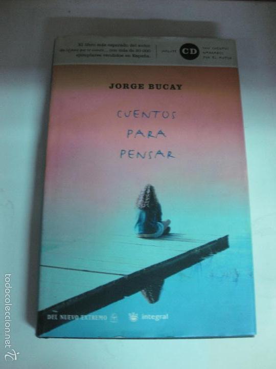 Libros: CUENTOS PARA PENSAR. JORGE BUCAY. R.B.A. 2002. - Foto 1