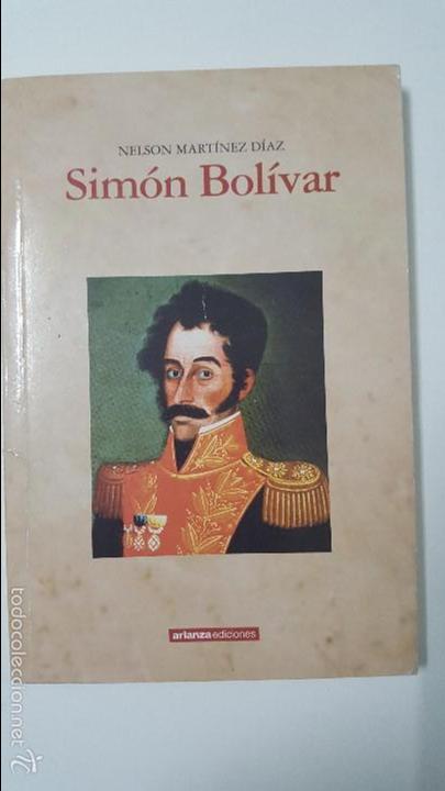 Libros: Sim&oacute;n Bol&iacute;var - Mart&iacute;nez D&iacute;az, Nelson - Foto 1