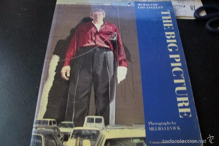 B&uuml;cher: THE BIG PICTURE. LA PINTURA GRANDE , MURALES DE LOS ANGELES. EN INGLES. MUCHA FOTOGRAFIA