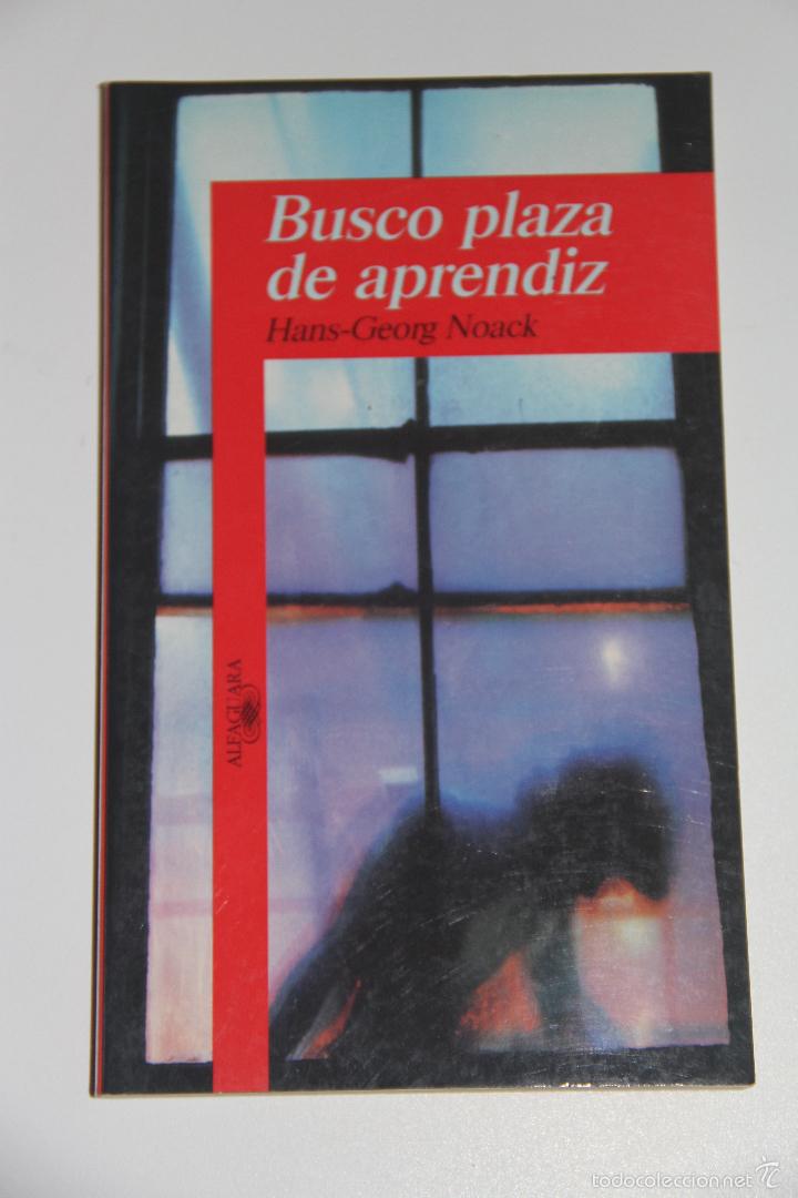 Libros: Busco plaza de aprendiz / Noack, Hans-Georg - Foto 1