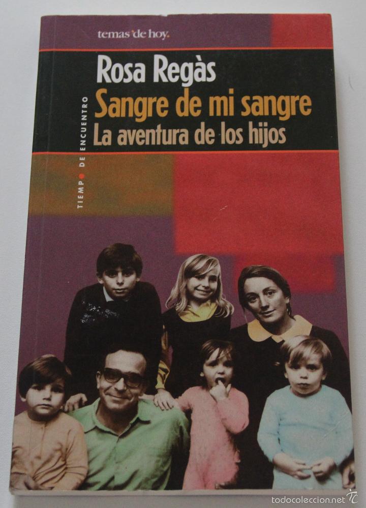 Libros: Sangre de mi sangre / ROSA REGAS - Foto 1