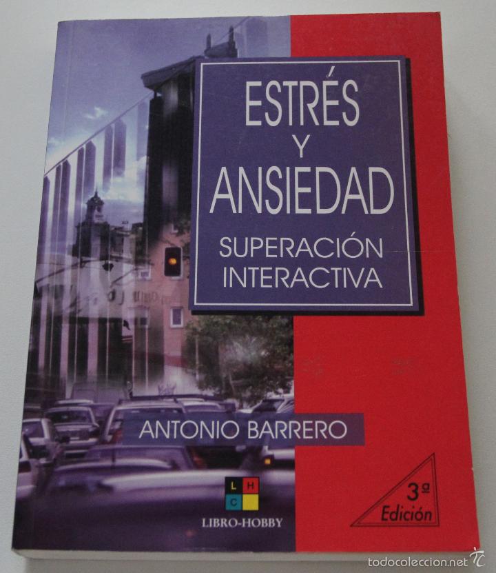 Libros: Estres y ansiedad - superacion interactiva / Barrero, Antonio - Foto 1