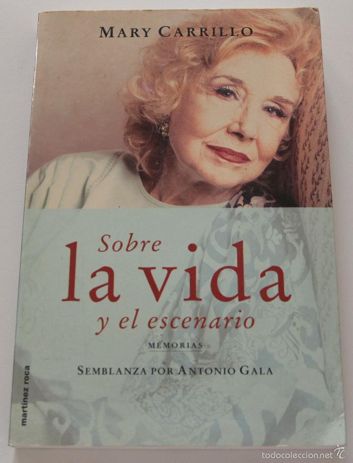 Libros: Sobre la vida y el escenario (Spanish Edition) / Carrillo, Mary - Foto 1