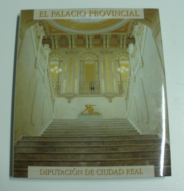 Libros: El Palacio Provincial (Spanish Edition) / Diputaci&oacute;n de Ciudad Real - Foto 1