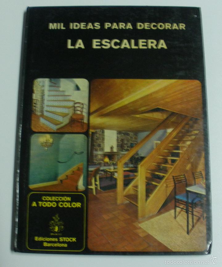 Libros: MIL IDEAS PARA DECORAR LA ESCALERA / JEAN LEROY - Foto 1