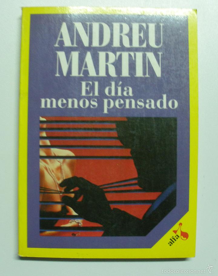 Libros: El D&iacute;a Menos Pensado / Mart&iacute;n Andreu - Foto 1