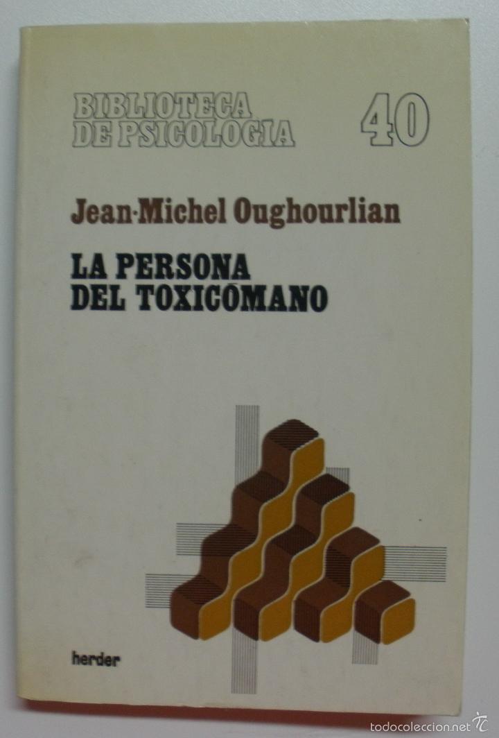 Libri di seconda mano: La persona del toxicomano / Oughourlian, Jean Michel