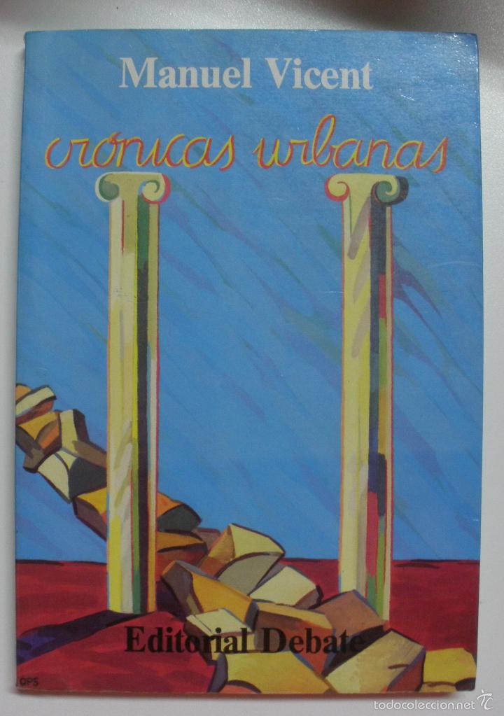 Libros: Cronicas urbanas  / Vicent, Manuel - Foto 1