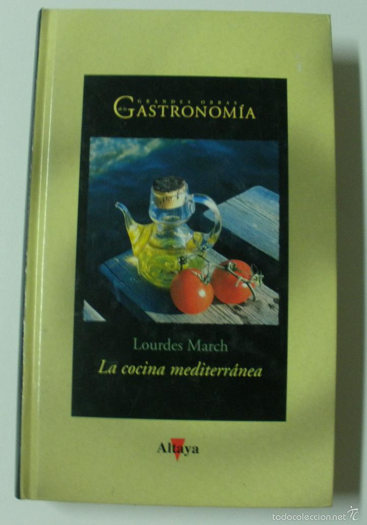 Libros: La cocina mediterr&aacute;nea / March, Lourdes - Foto 1