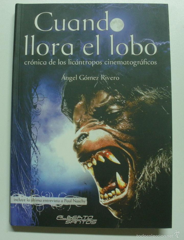 Libros: Cuando llora el lobo / Alonso Barahona, Fernando - Foto 1