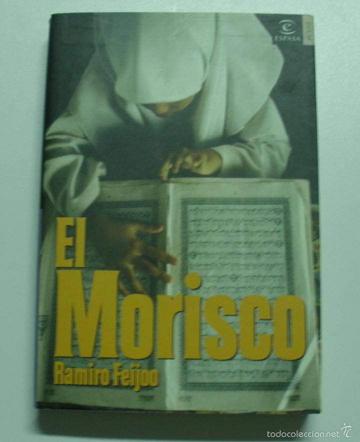 Libros: El morisco / Ramiro Feijoo - Foto 1