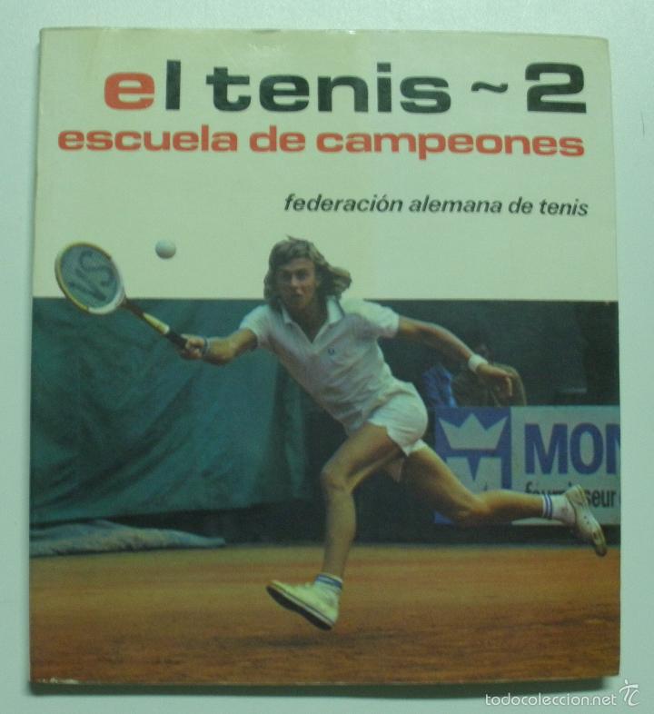 Libros: El tenis - 2 / Escuela de campeones / - Foto 1