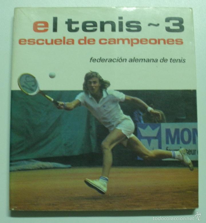 Libros: El tenis - 3 / Escuela de campeones / - Foto 1