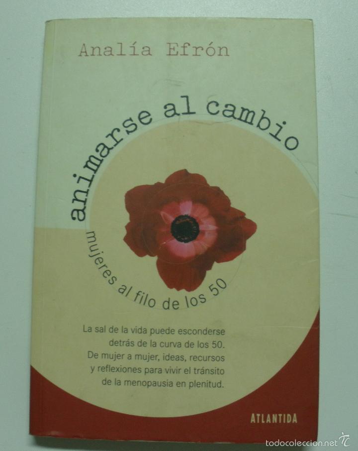 Libros: Animarse Al Cambio / Efron, Analia - Foto 1