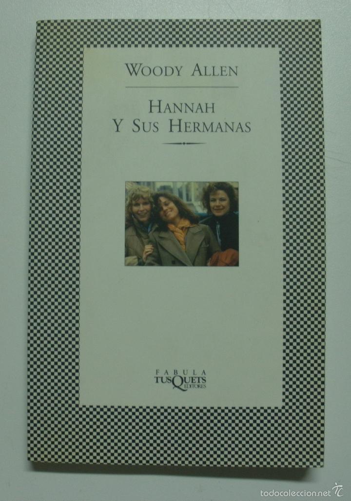 Libros: Hannah y sus hermanas (F&aacute;bula) / Allen, Woody - Foto 1