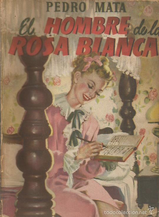 Libros: EL HOMBRE DE LA ROSA BLANCA - Mata,Pedro - Foto 1