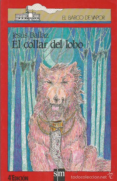 Libros: EL COLLAR DEL LOBO - Ballaz,Jes&uacute;s - Foto 1