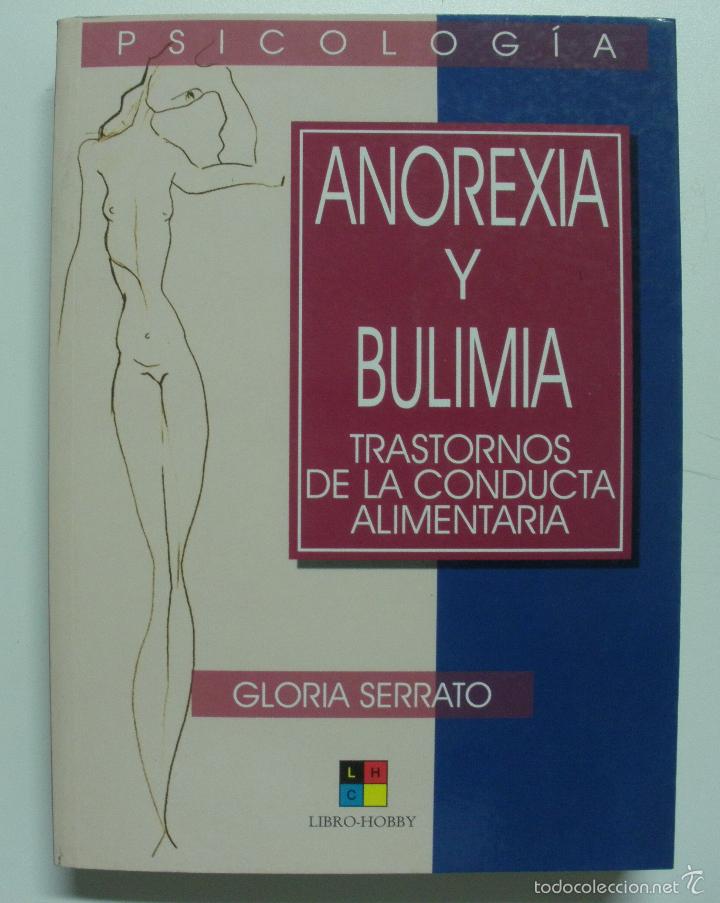 Libros: Anorexia y bulimia / Gloria Serrato - Foto 1