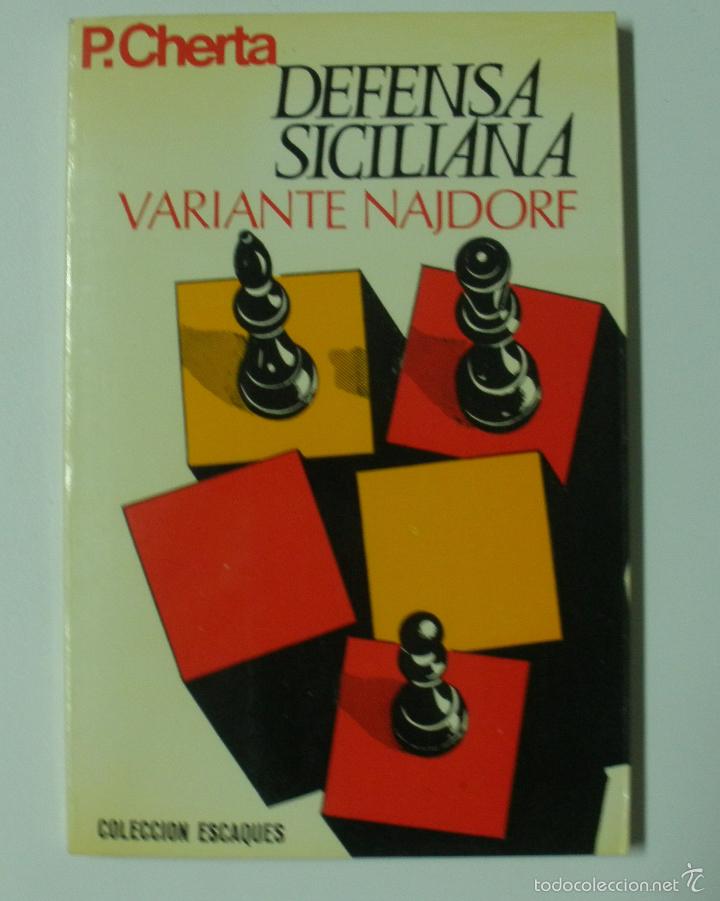 Libros: Defensa Siciliana - Variante Najdorf / Pedro Cherta - Foto 1