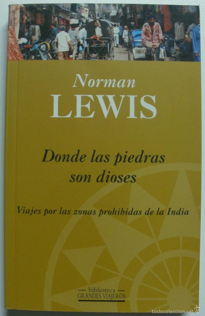 Libros: Donde las piedras son dioses / Norman Lewis - Foto 1