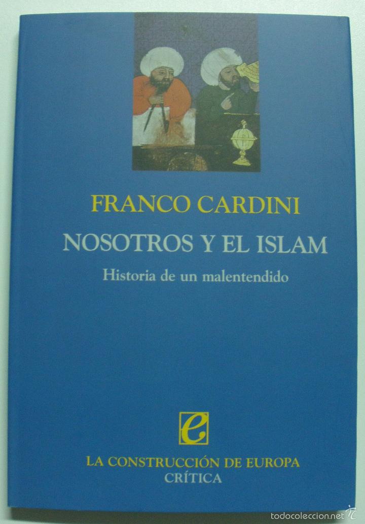Libros: Nosotros y el Islam / Cardini, Franco - Foto 1