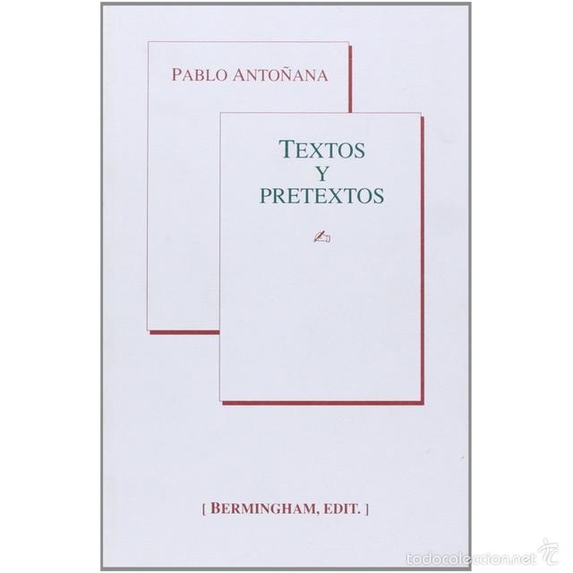 Libros: Anto&ntilde;ana, Pablo. Textos y pretextos - Foto 1