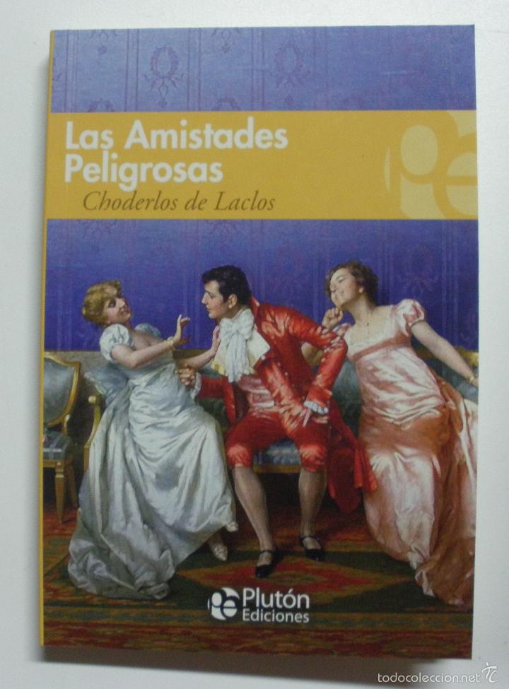 Libros: AMISTADES PELIGROSAS / CHODERLOS DE LACLOS - Foto 1