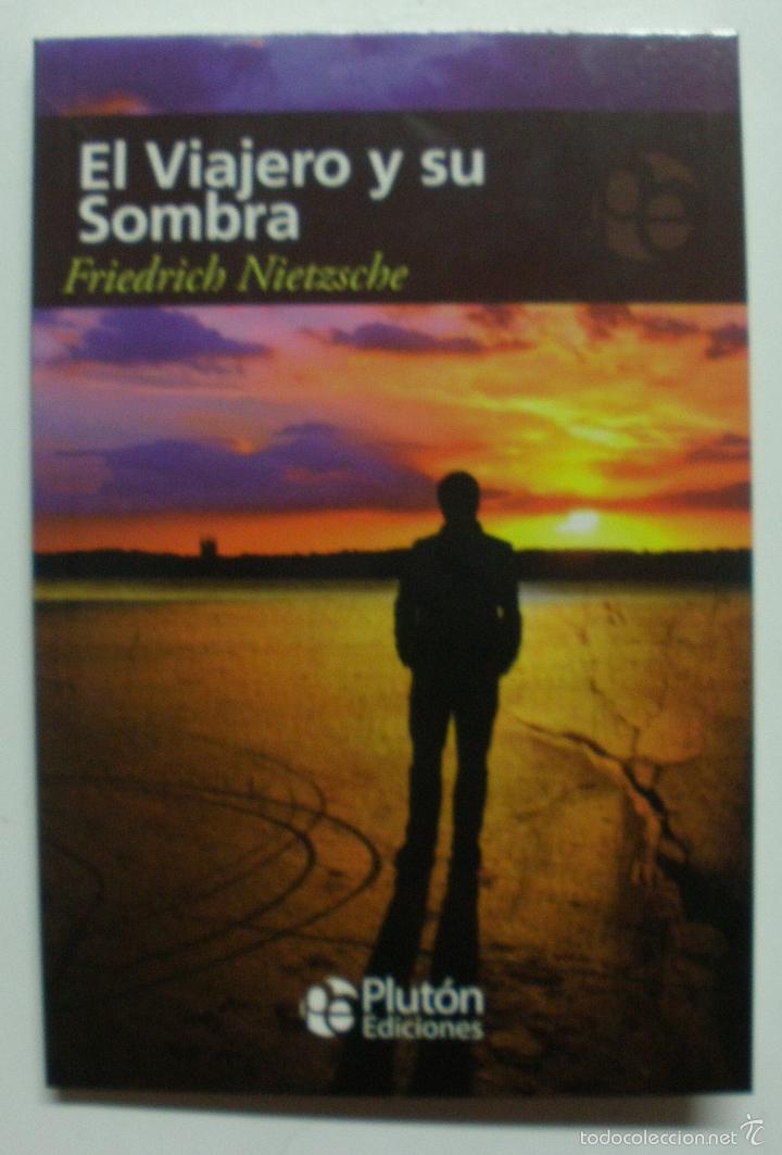 Libros: EL VIAJERO Y SU SOMBRA / FRIEDICH NIETZSCHE - Foto 1
