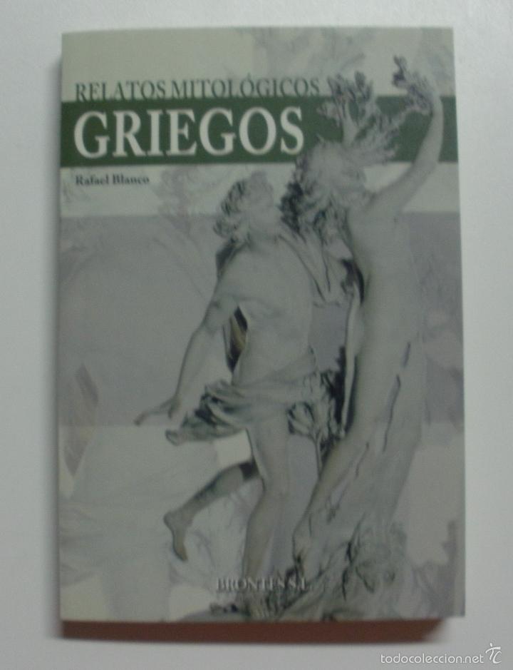 Libros: Relatos mitol&oacute;gicos griegos / Blanco, Rafael - Foto 1
